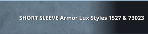 SHORT SLEEVE Armor Lux Styles 1527 & 73023