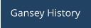 Gansey History